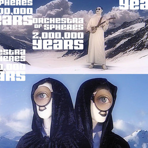 Orchestra of Spheres - 2,000,000 Years