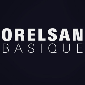 Orelsan - Basique – Single