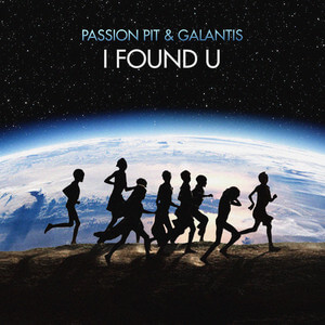 Passion Pit - I Found U