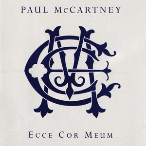 Paul McCartney - Ecce Cor Meum