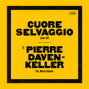 Pierre Daven-Keller - Cuore Selvaggio (radio Edit)