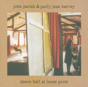PJ Harvey - Dance Hall At Louse Point