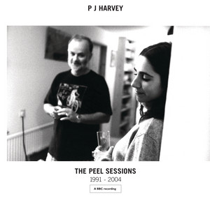 PJ Harvey - The Peel Sessions 1991 – 2004