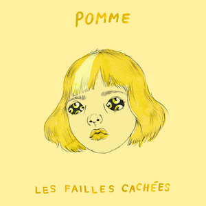 Pomme - Les Failles Cachées