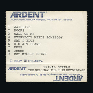 Primal Scream - Give Out But Don’t Give Up: The Original Memphis Recordings