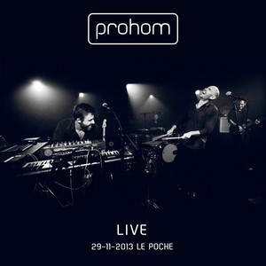Prohom - Prohom Live