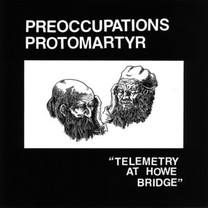Protomartyr - Forbidden