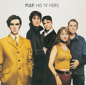 Pulp - His ‘n’ Hers