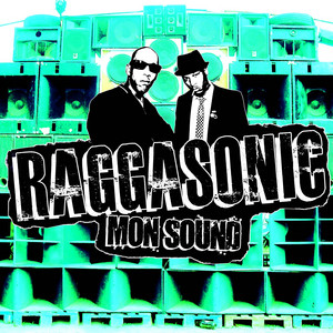 Raggasonic - Mon Sound
