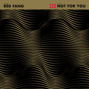 Red Fang - Not For You – Single