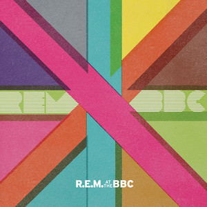 R.E.M. - R.e.m. At The Bbc (live)