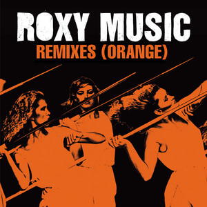 Roxy Music - Remixes (orange)