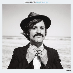 Sammy Decoster - L’homme Sans Voix