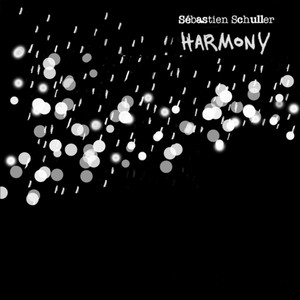 Sébastien Schuller - Harmony – Ep