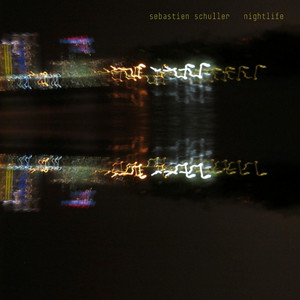 Sébastien Schuller - Nightlife – Single