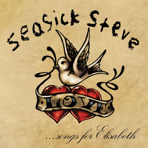 Seasick Steve - Songs For Elisabeth