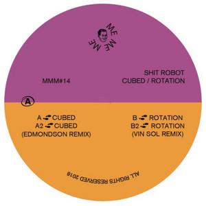 Shit Robot - Cubed / Rotation
