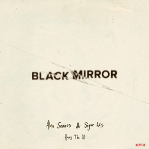 Sigur Rós - Black Mirror: Hang The Dj (music From The Original Tv Series…