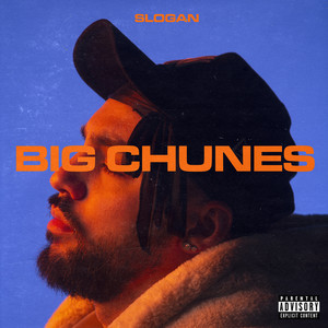 Slogan - Big Chunes