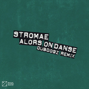 Stromae - Alors On Danse (dubdogz Remix)