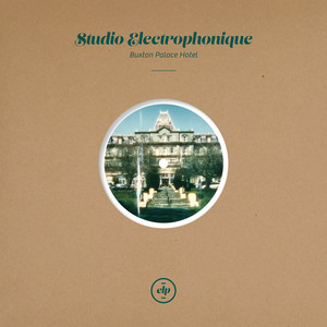 Studio Electrophonique - Buxton Palace Hotel