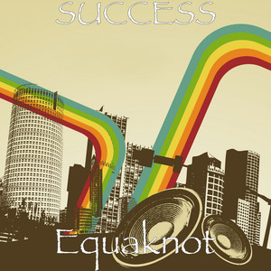 Success - Equaknot