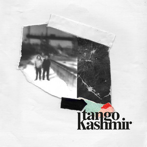 Tango Kashmir - 10 000 Mouvements D’épiderme