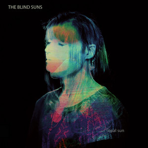 The Blind Suns - The Blind Suns – Opal Sun (opal Remix)