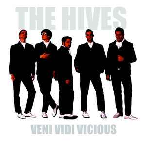The Hives - Veni Vidi Vicious