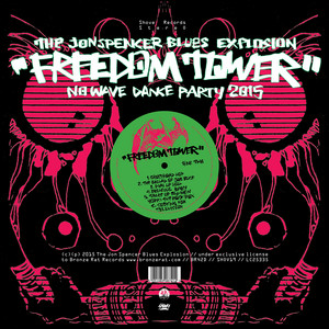 The Jon Spencer Blues Explosion - Freedom Tower – No Wave Dance Party 2015