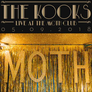 The Kooks - Live At The Moth Club, London, 05/09/2018