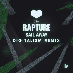 The Rapture - Sail Away (digitalism Remix)