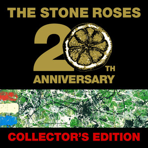 The Stone Roses - The Stone Roses (20th Anniversary Collector’s Edition)