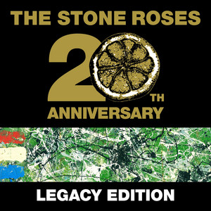 The Stone Roses - The Stone Roses (20th Anniversary Legacy Edition)