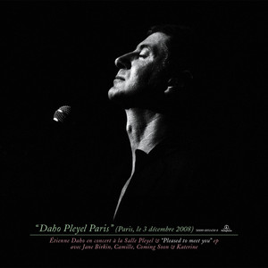 Étienne Daho - Daho Pleyel Paris