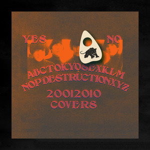Tokyo Sex Destruction - Covers 2001 – 2010