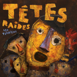 Têtes Raides - Les Terriens