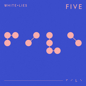 White Lies - Five V2