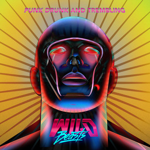 Wild Beasts - Punk Drunk & Trembling