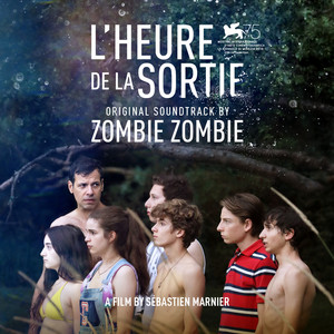 Zombie Zombie - L’heure De La Sortie (bande Originale Du Film)