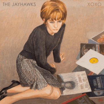 The Jayhawks -XOXO