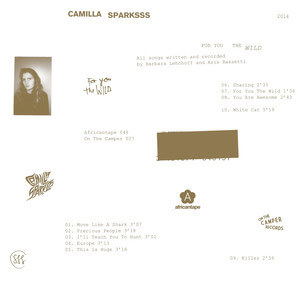 Camilla Sparksss - For You The Wild