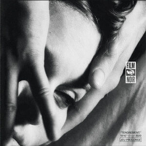 Film Noir - Tendrement,
