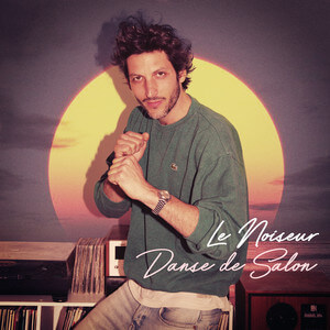Le Noiseur - Danse De Salon