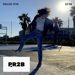 P.R2B - Dolce Vita