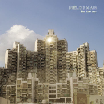 Melorman - For The Sun