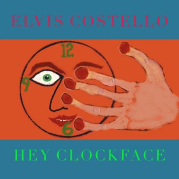 Elvis Costello - Hey Clockface