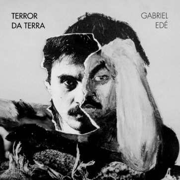 Gabriel Edé - Terror da terra