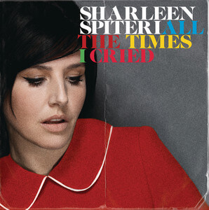 Sharleen Spiteri - All The Times I Cried
