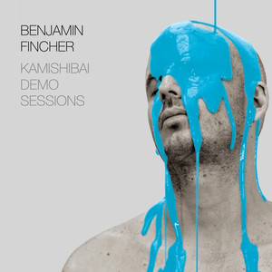Benjamin Fincher - Kamishibai (demo Sessions)